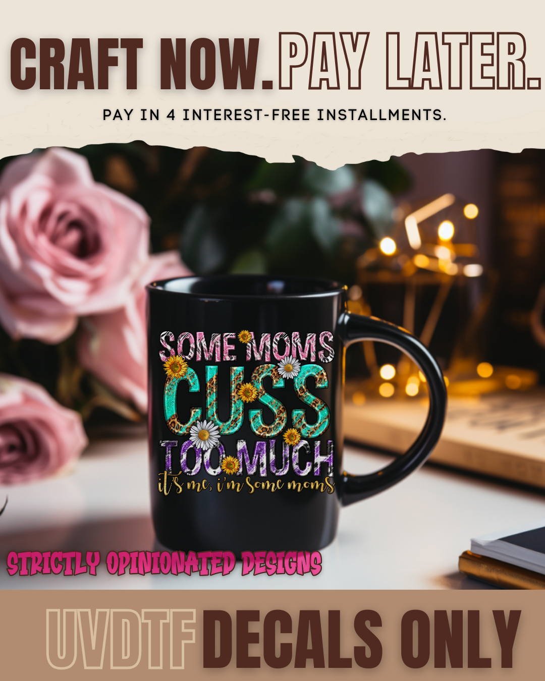 Some Moms Cuss I am that Mom SOD 201