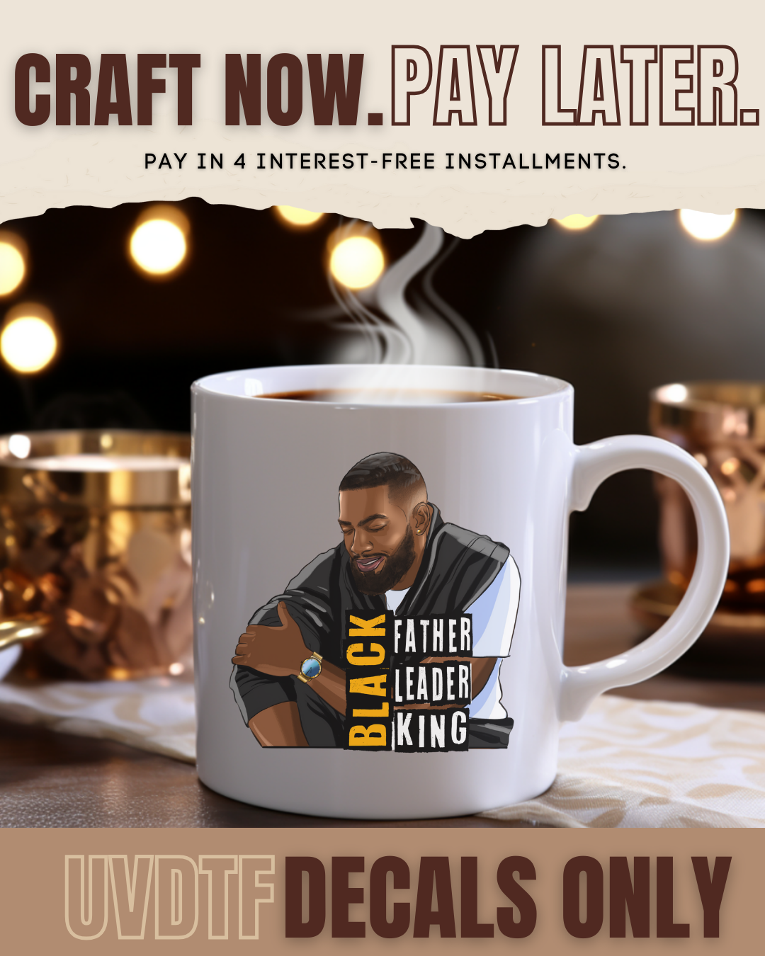 Black Father Leader King” UV DTF Decal – 5-Pack | Honor the Kings | $4