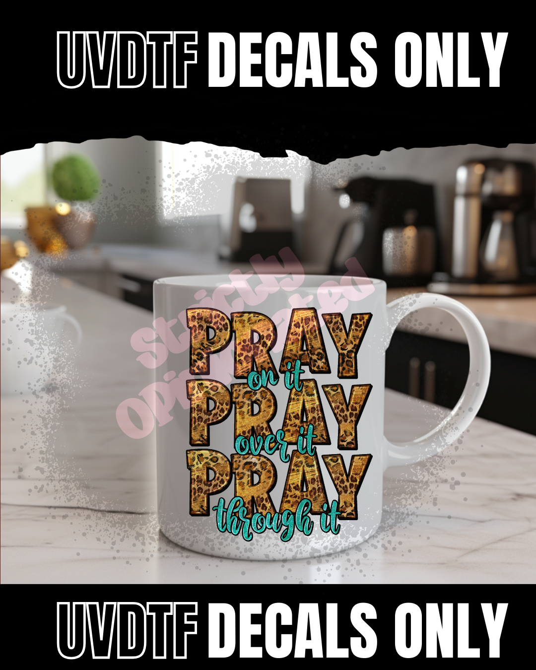 Pray on it pray over it