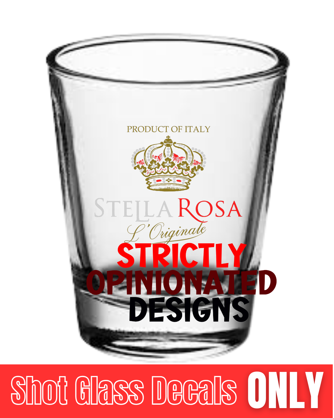 Stella Rosa Novelty Shot Glass Uv DTF Decal