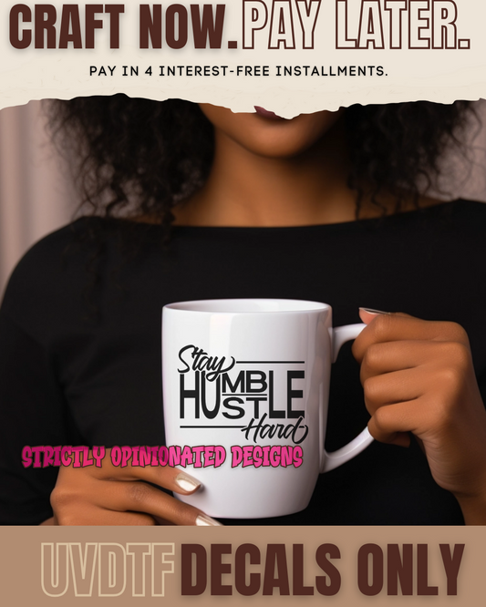 Stay Humble Hustle Hard SOD 208