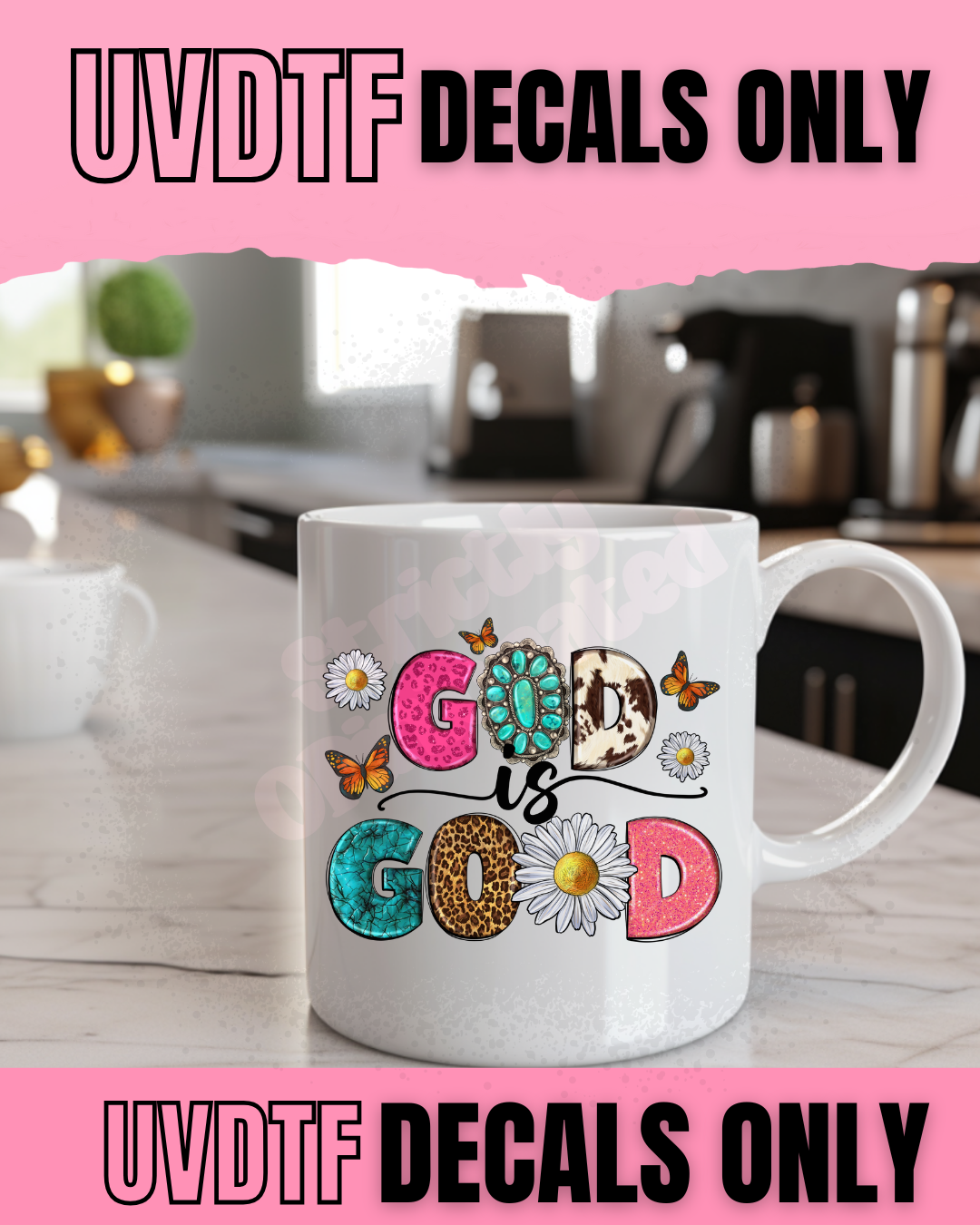 God is Good – UV DTF Decal SOD 92