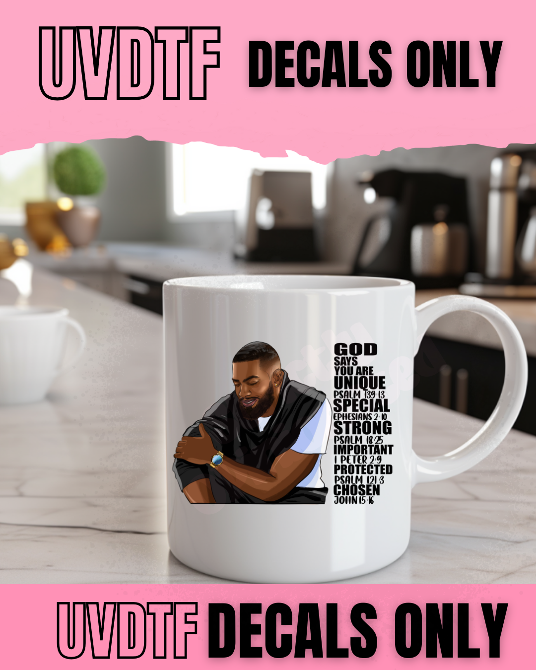 God Says – Men’s Affirmation UV DTF Decal SOD 94