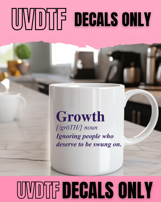 Growth Definition | UV DTF Decal – 10 Pack