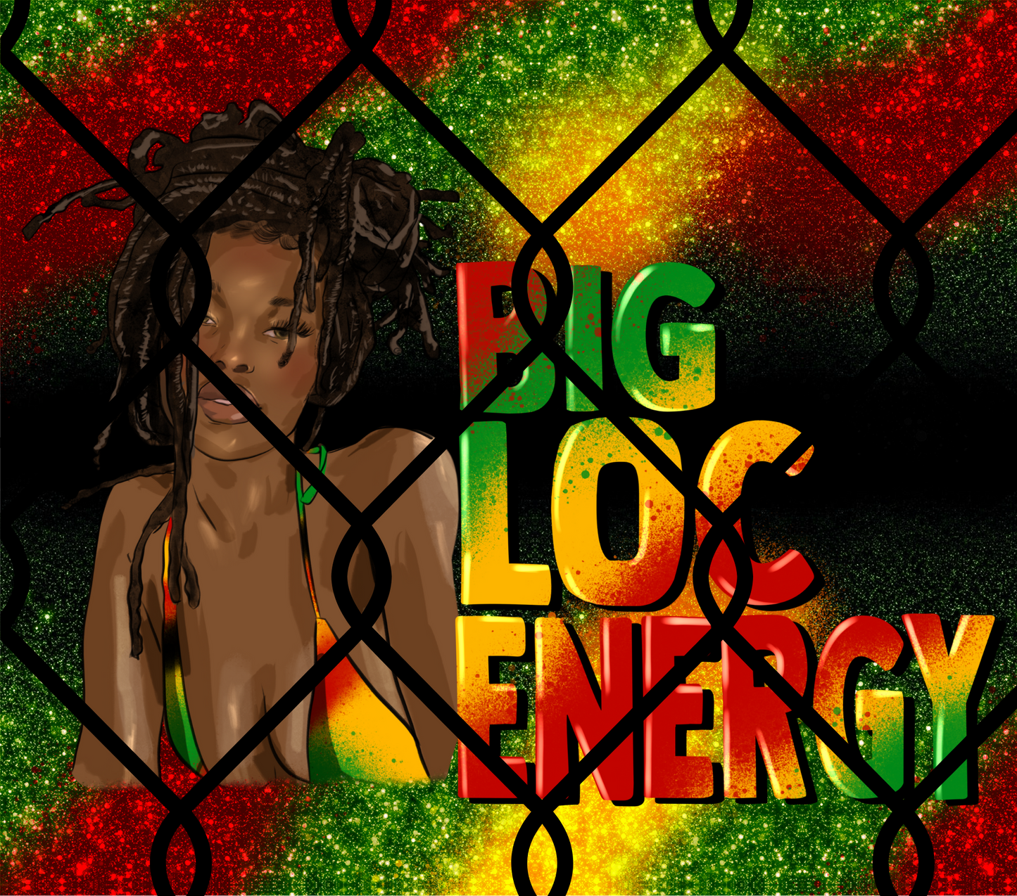 Big Loc Energy Sublimation Print Only