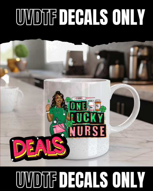 🍀 One Lucky Nurse UV DTF Decal – Single | $0.50 Each | 5 Available