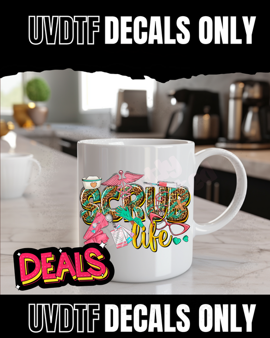 Scrub Life” UV DTF Decal – 5-Pack | Healthcare Hustle | $4 Bundle